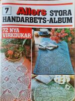 Allers stora handarbetsalbum nr 7