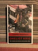 Oheligt krig : den moderna terrorismens ekonomiska r&ouml;tter
