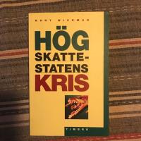 H&ouml;gskattestatens kris i en &ouml;ppen v&auml;rld
