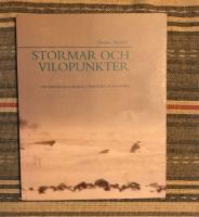 Stormar och vilopunkter : om m&auml;nsklig svaghet, utsatthet och styrka