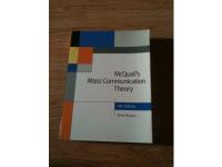 Mass Communication Theory, 4th ed