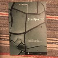 Skattjakten - En kritik av skatteharmonisering inom EU