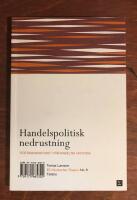 Handelspolitisk nedrustning Statsmannakonst i frihandelns historia