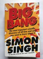 Big bang : the most important scientific discovery of all time and why you need to know about it