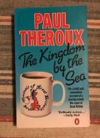 The kingdom by the sea : a journey around the coast of Great Britain