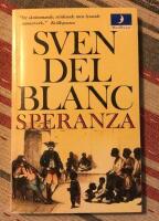 Speranza : en samtida ber&auml;ttelse