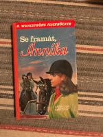 Se fram&aring;t, Annika
