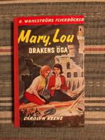 Mary, Lou och drakens &ouml;ga