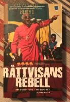 R&auml;ttvisans rebell : Desmond Tutu - en biografi