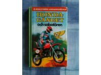 Honda-g&auml;nget och sabot&ouml;ren