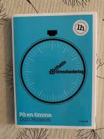 Effektiv stresshantering : p&aring; en timme