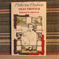 Tilly Trotter : k&auml;rlekens irrv&auml;gar