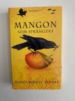 Mangon som spr&auml;ngdes