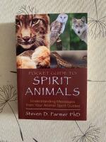 Pocket guide to spirit animals - understanding messages from your animal sp