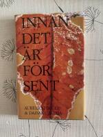 Innan det &auml;r f&ouml;r sent