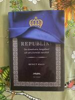 Republik! : om demokratin, kungahuset och v&aring;rt framtida statsskick