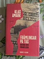 Fr&auml;mlingar p&aring; t&aring;g : Sverige och f&ouml;rintelsen