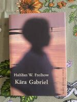 K&auml;ra Gabriel : ett brev