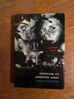 H&auml;ndelser vid Kirkston Abbey