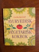 Ayurvedisk vegetarisk kokbok