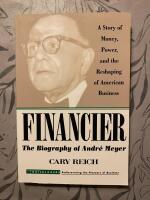 Financier - The Biography of Andre Meyer