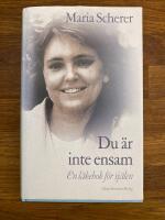 Du &auml;r inte ensam : En l&auml;kebok f&ouml;r sj&auml;len