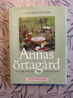 Annas &ouml;rtag&aring;rd : om gl&auml;djen att odla och anv&auml;nda kryddor