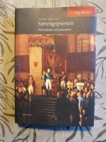 G&ouml;ran Magnus Sprengtporten : f&ouml;rr&auml;daren och patrioten