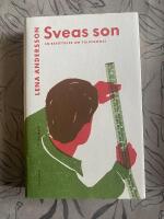 Sveas son : en ber&auml;ttelse om folkhemmet