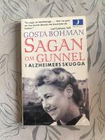 Sagan om Gunnel : i Alzheimers skugga