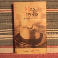 Max Tivolis bek&auml;nnelser