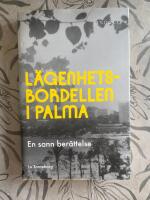 L&auml;genhetsbordellen i Palma : en sann ber&auml;ttelse