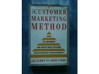 The Customer marketing method