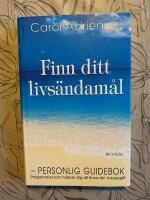 Finn ditt livs&auml;ndam&aring;l - personlig guidebok