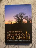 Gryning &ouml;ver Kalahari : hur m&auml;nniskan blev m&auml;nniska