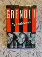 Grenoli : ett fotbolls&auml;ventyr