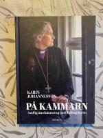 P&aring; kammarn : andlig &aring;terh&auml;mtning med biskop Karin
