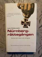 N&uuml;rnbergr&auml;tteg&aring;ngen : samtal med vittnen och anklagade