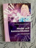 Medier och kommunikation - - en introduktion
