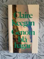 Genom bl&aring; hagar