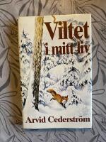 Viltet i mitt liv