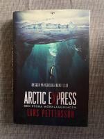Arctic Express : den stora m&ouml;rkl&auml;ggningen