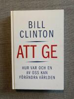 Att ge : hur var och en av oss kan f&ouml;r&auml;ndra v&auml;rlden