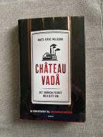 Chateau vad&aring; : det ok&auml;nda fusket med ditt vin