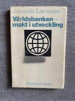 V&auml;rldsbanken - makt i utveckling