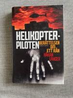 Helikopterpiloten - ber&auml;ttelsen om ett r&aring;n