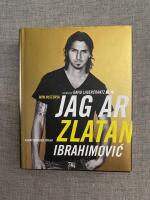 Jag &auml;r Zlatan Ibrahimović - min historia