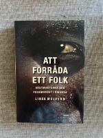 Att f&ouml;rr&aring;da ett folk : V&auml;stmakterna och folkmordet i Rwanda