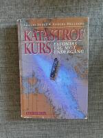 Katastrof kurs - Estonias v&auml;g mot underg&aring;ng