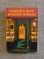 Familjen Bliss magiska bageri